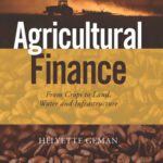خرید و دانلود نسخه کامل کتاب Agricultural Finance: From Crops to Land, Water and Infrastructure