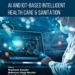 خرید و دانلود نسخه کامل کتاب AI and IoT-based Intelligent Health Care & Sanitation