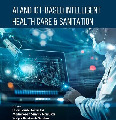 خرید و دانلود نسخه کامل کتاب AI and IoT-based Intelligent Health Care & Sanitation