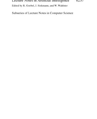 خرید و دانلود نسخه کامل کتاب AI Approaches to the Complexity of Legal Systems. Complex Systems, the Semantic Web, Ontologies, Argumentation, and Dialogue: International Workshops AICOL-I/IVR-XXIV Beijing, China, September19, 2009 and AICOL-II/JURIX 2009, Rotterdam,The Netherlands, December 16, 2009 Revised Selected Papers
