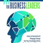 خرید و دانلود نسخه کامل کتاب AI Fundamentals for Business Leaders: Up to Date With Generative AI