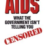 خرید و دانلود نسخه کامل کتاب AIDS: What The Government Isn’t Telling You