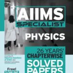 خرید و دانلود نسخه کامل کتاب AIIMS Specialist-Physics(26 Years’ Chapterwise Solved Papers)