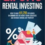 خرید و دانلود نسخه کامل کتاب Airbnb Rental Investing: How To Achieve Financial Freedom By Investing In Short Term Rentals With No Property And No Credit [2022] –  +  pdf