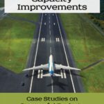 خرید و دانلود نسخه کامل کتاب Airfield Safety and Capacity Improvements: Case Studies on Successful Projects
