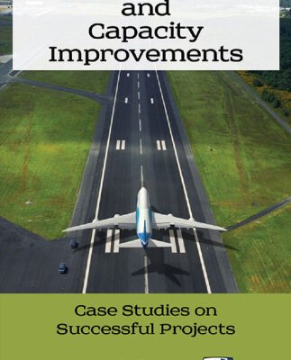 خرید و دانلود نسخه کامل کتاب Airfield Safety and Capacity Improvements: Case Studies on Successful Projects