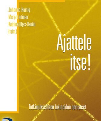خرید و دانلود نسخه کامل کتاب Ajattele itse! Tutkimuksellisen lukutaidon perusteet