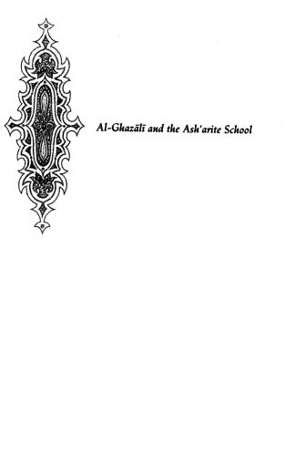 خرید و دانلود نسخه کامل کتاب Al-Ghazali and the Ash?arite School (Duke Monographs in Medieval and Renaissance Studies)_68cde066288a5.jpeg خرید و دانلود نسخه کامل کتاب Al-Ghazali and the Ash?arite School (Duke Monographs in Medieval and Renaissance Studies)