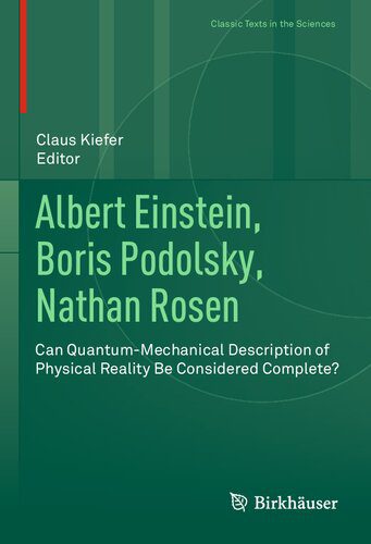 خرید و دانلود نسخه کامل کتاب Albert Einstein, Boris Podolsky, Nathan Rosen: Can Quantum-Mechanical Description of Physical Reality Be Considered Complete?_68bd312b5b82d.jpeg خرید و دانلود نسخه کامل کتاب Albert Einstein, Boris Podolsky, Nathan Rosen: Can Quantum-Mechanical Description of Physical Reality Be Considered Complete?