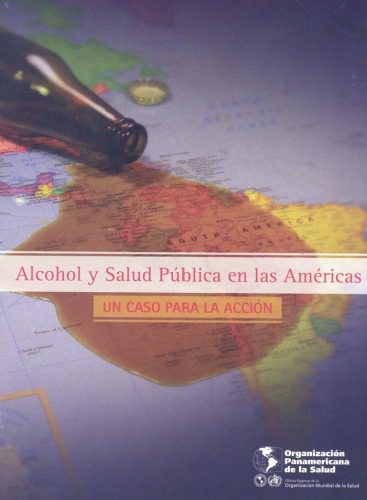 خرید و دانلود نسخه کامل کتاب Alcohol y salud publica en las Americas: Un Caso Para La Accion (Spanish Edition)_68ce4981368a4.jpeg خرید و دانلود نسخه کامل کتاب Alcohol y salud publica en las Americas: Un Caso Para La Accion (Spanish Edition)