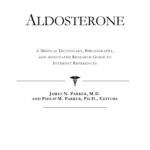 خرید و دانلود نسخه کامل کتاب Aldosterone – A Medical Dictionary, Bibliography, and Annotated Research Guide to Internet References
