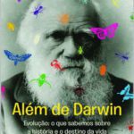 خرید و دانلود نسخه کامل کتاب Além de Darwin: Evolução – O que Sabemos Sobre a História e o Destino da Vida na Terra