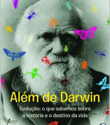 خرید و دانلود نسخه کامل کتاب Além de Darwin: Evolução – O que Sabemos Sobre a História e o Destino da Vida na Terra