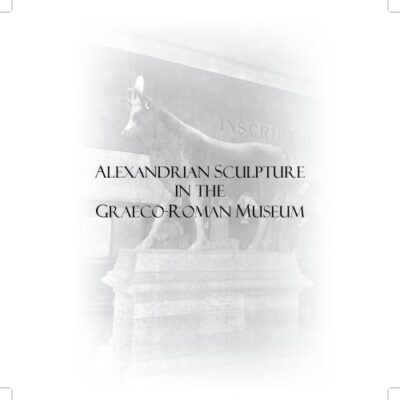 خرید و دانلود نسخه کامل کتاب Alexandrian sculpture in the Graeco-Roman Museum