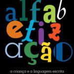 خرید و دانلود نسخه کامل کتاب Alfabetização: a criança e a linguagem escrita