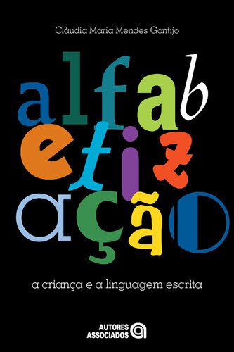 خرید و دانلود نسخه کامل کتاب Alfabetização: a criança e a linguagem escrita_68c6bce0c8637.jpeg خرید و دانلود نسخه کامل کتاب Alfabetização: a criança e a linguagem escrita