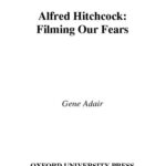 خرید و دانلود نسخه کامل کتاب Alfred Hitchcock: Filming Our Fears (Oxford Portraits)