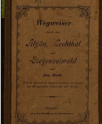 خرید و دانلود نسخه کامل کتاب Algäu [Allgäu], Lechthal [Lechtal] und Bregenzer Wald : Handbuch für Reisende / Wegweiser durch Algäu, Lechthal und Bregenzerwald