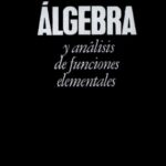 خرید و دانلود نسخه کامل کتاب Algebra y análisis de funciones elementales