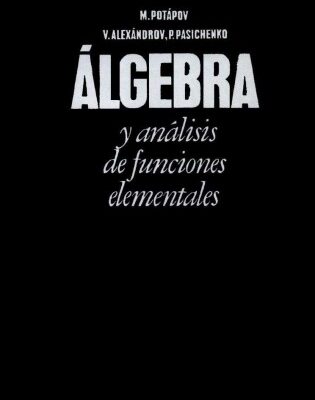 خرید و دانلود نسخه کامل کتاب Algebra y análisis de funciones elementales