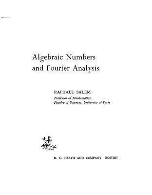 خرید و دانلود نسخه کامل کتاب Algebraic numbers and Fourier analysis (Heath mathematical monographs)