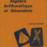 خرید و دانلود نسخه کامل کتاب Algèbre, Arithmétique et Géométrie. Classe de Troisième