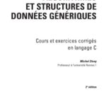 خرید و دانلود نسخه کامل کتاب Algorithmes et structures de données génériques – Cours et exercices corrigés en langage C