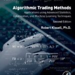 خرید و دانلود نسخه کامل کتاب Algorithmic Trading Methods: Applications Using Advanced Statistics, Optimization, and Machine Learning Techniques – Original PDF