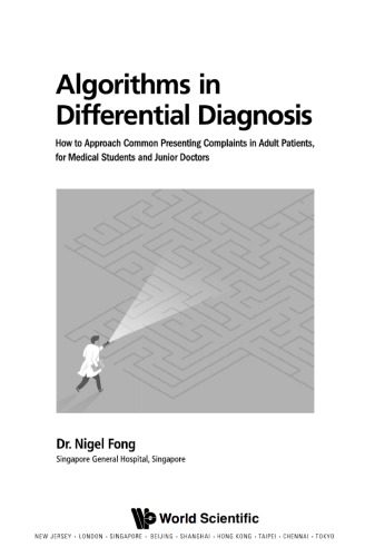 خرید و دانلود نسخه کامل کتاب Algorithms in Differential Diagnosis: How to Approach Common Presenting Complaints in Adult Patients, for Medical Students and Junior Doctors_68b67faf03005.jpeg خرید و دانلود نسخه کامل کتاب Algorithms in Differential Diagnosis: How to Approach Common Presenting Complaints in Adult Patients, for Medical Students and Junior Doctors