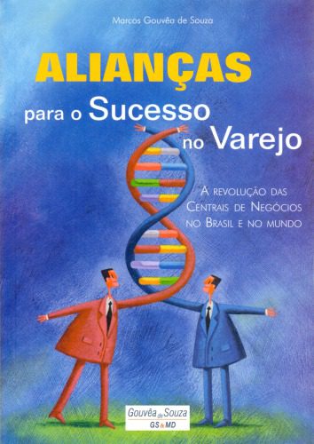 خرید و دانلود نسخه کامل کتاب Alianças para o Sucesso no Varejo_68d5c1285b0b8.jpeg خرید و دانلود نسخه کامل کتاب Alianças para o Sucesso no Varejo