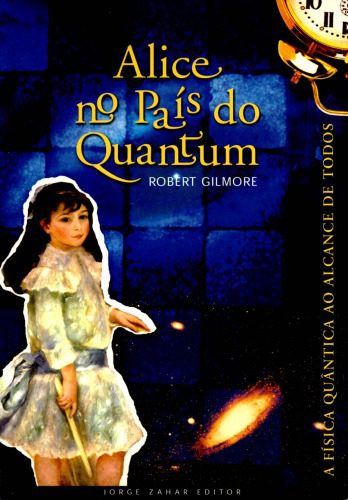 خرید و دانلود نسخه کامل کتاب Alice no País do Quantum_68bd2dac73e93.jpeg خرید و دانلود نسخه کامل کتاب Alice no País do Quantum