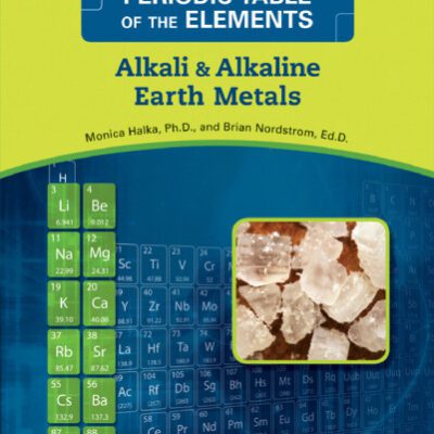 خرید و دانلود نسخه کامل کتاب Alkali and Alkaline earth metals (Periodic Table of the Elements)
