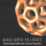خرید و دانلود نسخه کامل کتاب Alkali-doped fullerides: narrow-band solids with unusual properties