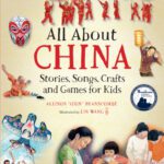خرید و دانلود نسخه کامل کتاب All About China: Stories, Songs, Crafts and More for Kids