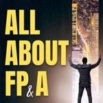 خرید و دانلود نسخه کامل کتاب All About FP&A –  +  Pdf