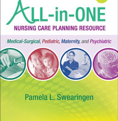 خرید و دانلود نسخه کامل کتاب All-in-One Nursing Care Planning Resource: Medical-Surgical, Pediatric, Maternity, and Psychiatric-Mental Health