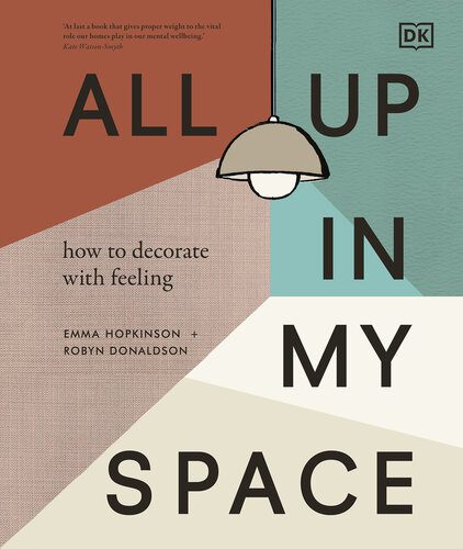 خرید و دانلود نسخه کامل کتاب All Up In My Space: How to Decorate With Feeling_68d2d82bd00a4.jpeg خرید و دانلود نسخه کامل کتاب All Up In My Space: How to Decorate With Feeling