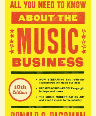 خرید و دانلود نسخه کامل کتاب All You Need to Know About the Music Business : 10th Edition
