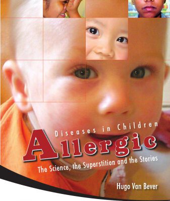 خرید و دانلود نسخه کامل کتاب Allergic Diseases in Children: The Sciences, the Superstition and the Stories