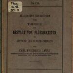 خرید و دانلود نسخه کامل کتاب Allgemeine Grundlagen einer Theorie der Gestalt von Flüssigkeiten im Zustand des Gleichgewichts (1829, 1830)