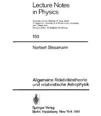 خرید و دانلود نسخه کامل کتاب Allgemeine Relativitaetstheorie und relativistische Astrophysik