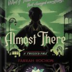 خرید و دانلود نسخه کامل کتاب Almost There (Twisted Tale, A) by Farrah Rochon