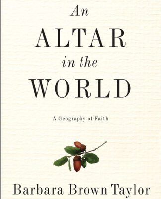 خرید و دانلود نسخه کامل کتاب Altar in the World, An: A Geography of Faith