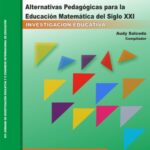 خرید و دانلود نسخه کامل کتاب Alternativas Pedagógicas para la Educación Matemática del Siglo XXI