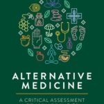 خرید و دانلود نسخه کامل کتاب Alternative Medicine: A Critical Assessment of 202 Modalities