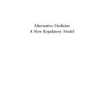 خرید و دانلود نسخه کامل کتاب Alternative medicine : a new regulatory model