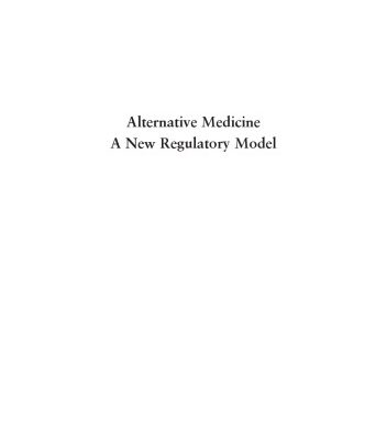 خرید و دانلود نسخه کامل کتاب Alternative medicine : a new regulatory model