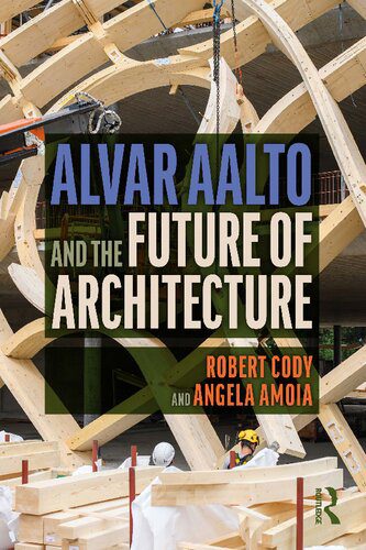 خرید و دانلود نسخه کامل کتاب Alvar Aalto and the Future of Architecture_68d2e3e0e0d87.jpeg خرید و دانلود نسخه کامل کتاب Alvar Aalto and the Future of Architecture