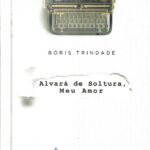 خرید و دانلود نسخه کامل کتاب Alvará de Soltura, Meu Amor