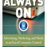 خرید و دانلود نسخه کامل کتاب Always On: Advertising, Marketing, and Media in an Era of Consumer Control (Future of Business Series)